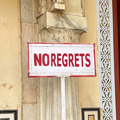 no regrets sign