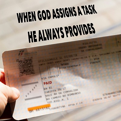 Our God is wonderful. He is the One Who provides.  As I look back on my life, I cannot recall one time that my family went without food, shelter, or clothing. If we needed medical help, God provided. When God assigns a task He always provides.  Ps 37:25 I was young and now I am old, yet I have never seen the righteous forsaken or their children begging bread.  We are encouraged to ask God for provision because He loves to give, especially when our hearts are set on doing His will.  Lk 11:9-10 Ask and it will be given to you; seek and you will find; knock and the door will be opened to you. For everyone who asks receives; he who seeks finds; and to him who knocks, the door will be opened.  Let’s be confident in God’s love for us. Let’s live to do His will and not get hoodwinked into pursuing money, power, and pleasure. Instead, let’s seek Him above all!  Mt 6:33 But seek first his kingdom and his righteousness, and all these things will be given to you as well.